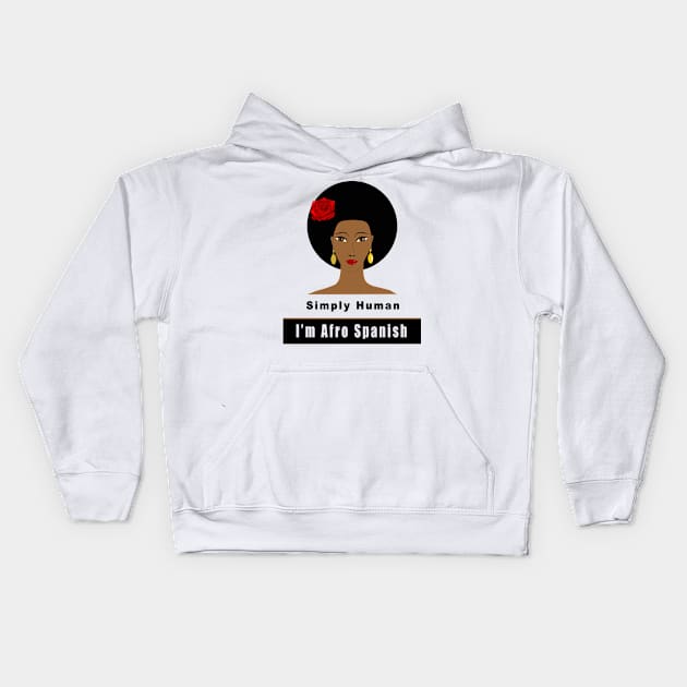 I am an Afro Spanish Kids Hoodie by Obehiclothes